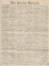 Bucks Herald Saturday 20 March 1869 Page 1