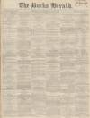 Bucks Herald Saturday 19 June 1869 Page 1