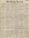 Bucks Herald Saturday 26 June 1869 Page 1