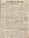 Bucks Herald Saturday 03 July 1869 Page 1