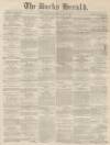 Bucks Herald Saturday 30 October 1869 Page 1