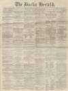 Bucks Herald Saturday 25 December 1869 Page 1