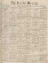 Bucks Herald Saturday 24 September 1870 Page 1