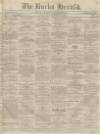 Bucks Herald Saturday 14 September 1872 Page 1