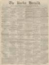 Bucks Herald Saturday 01 March 1873 Page 1