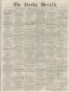 Bucks Herald Saturday 24 April 1875 Page 1