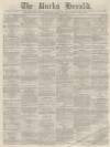 Bucks Herald Saturday 28 August 1875 Page 1
