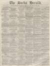 Bucks Herald Saturday 18 September 1875 Page 1