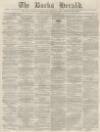 Bucks Herald Saturday 04 December 1875 Page 1