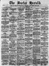 Bucks Herald Saturday 16 December 1876 Page 1