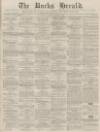 Bucks Herald Saturday 09 March 1878 Page 1