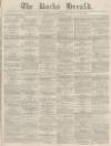 Bucks Herald Saturday 13 July 1878 Page 1