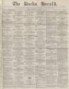Bucks Herald Saturday 07 December 1878 Page 1