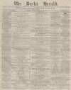 Bucks Herald Saturday 15 February 1879 Page 1