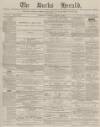 Bucks Herald Saturday 01 March 1879 Page 1