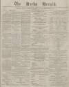 Bucks Herald Saturday 27 March 1880 Page 1