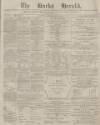 Bucks Herald Saturday 15 May 1880 Page 1
