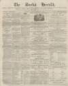 Bucks Herald Saturday 05 February 1881 Page 1