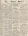 Bucks Herald Saturday 04 November 1882 Page 1