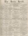 Bucks Herald Saturday 25 November 1882 Page 1