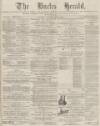 Bucks Herald Saturday 31 May 1884 Page 1
