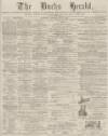 Bucks Herald Saturday 05 July 1884 Page 1
