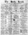 Bucks Herald Saturday 09 February 1889 Page 1