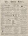 Bucks Herald Saturday 18 January 1890 Page 1
