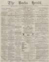 Bucks Herald Saturday 08 March 1890 Page 1
