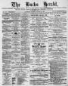Bucks Herald Saturday 21 January 1893 Page 1