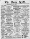 Bucks Herald Saturday 15 April 1893 Page 1