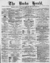 Bucks Herald Saturday 24 June 1893 Page 1