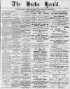 Bucks Herald Saturday 11 December 1897 Page 1