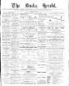 Bucks Herald Saturday 22 July 1899 Page 1