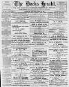 Bucks Herald Saturday 22 April 1905 Page 1