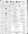 Bucks Herald Saturday 12 March 1910 Page 1