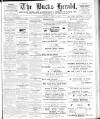 Bucks Herald Saturday 26 March 1910 Page 1