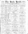 Bucks Herald Saturday 21 January 1911 Page 1