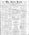 Bucks Herald Saturday 03 June 1911 Page 1