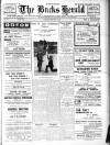 Bucks Herald Friday 11 July 1947 Page 1
