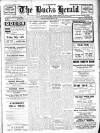 Bucks Herald Friday 15 August 1947 Page 1