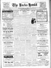 Bucks Herald Friday 28 January 1949 Page 1