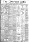 Liverpool Echo Friday 05 December 1879 Page 1
