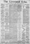 Liverpool Echo Monday 05 January 1880 Page 1