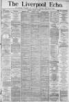 Liverpool Echo Monday 12 January 1880 Page 1