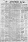 Liverpool Echo Thursday 15 January 1880 Page 1