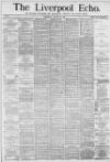 Liverpool Echo Wednesday 28 January 1880 Page 1