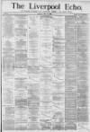 Liverpool Echo Monday 12 April 1880 Page 1