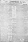 Liverpool Echo Thursday 22 April 1880 Page 1