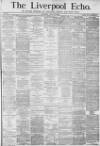 Liverpool Echo Thursday 29 April 1880 Page 1